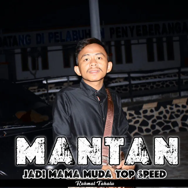 Mantan Jadi Mama Muda Top Speed