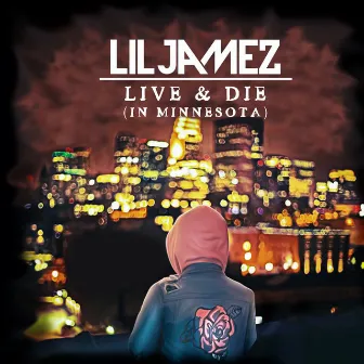 Live & Die by Lil Jamez