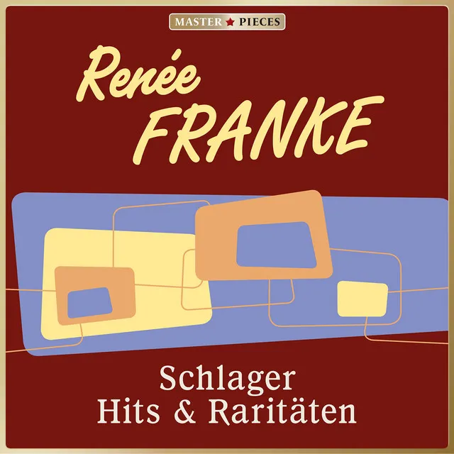 Masterpieces presents renée Franke: 25 greatest Schlager hits