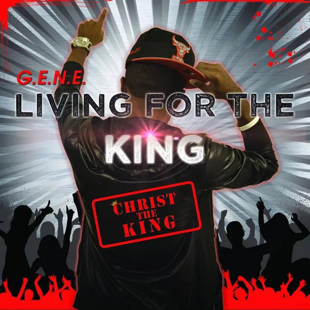 Living For The King