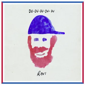 Du-Du-Du-Du-Du by Ravi