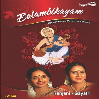 Balambikayam by Ranjani-Gayatri