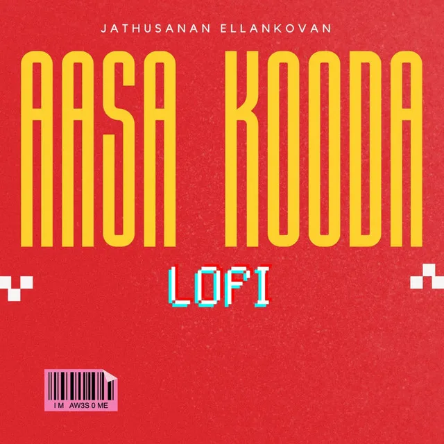 Aasa Kooda (Lofi Mix)