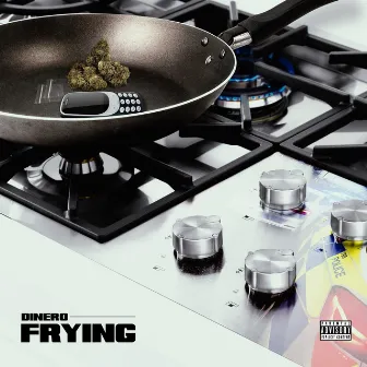 Frying by Dinero