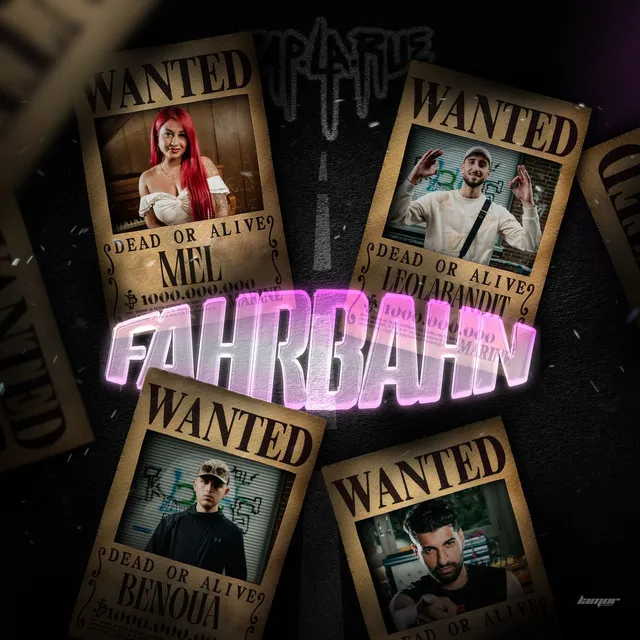 Fahrbahn (feat. MEL, LeoLaBandit, Benoua & Noor Reaga)