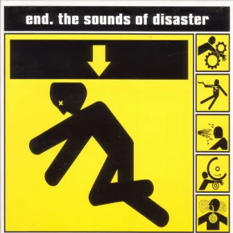 The Sounds of Disaster by End