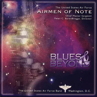 Blues & Beyond by USAF Airmen Of Note