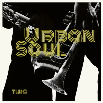 Two by Urban Soul