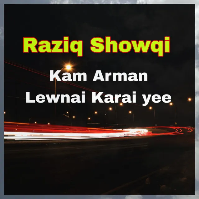 Kam Arman Lewnai Karai yee