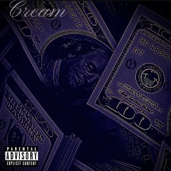 Cream by Young O Da Tyrant