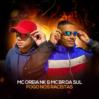 Fogo nos Racistas by Mc Br da Sul