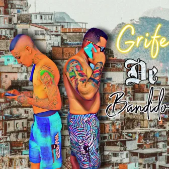 Grife de Bandido by Damassa