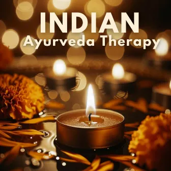 Indian Ayurveda Therapy: Spa Wellness and Hindu Relaxation by Hindi Vibe