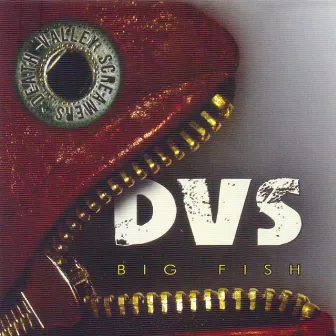 Big Fish by DVS