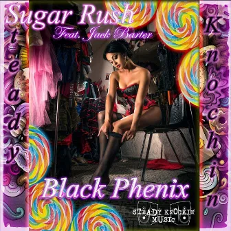 Sugar Rush by Black Phenix