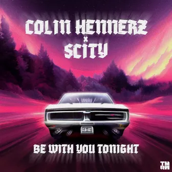 Be With You Tonight by Scity