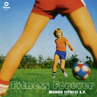 Mondo Fitness (2010 Edition) by Fitness Forever