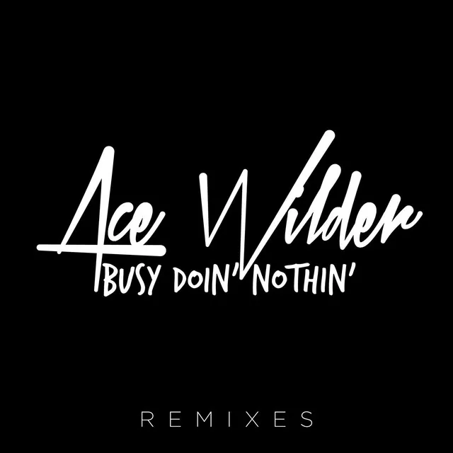 Busy Doin' Nothin' - Jonas Vogel Remix