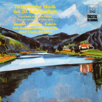 Martinu & Janacek: Czech Music 20th Century by Unknown Artist