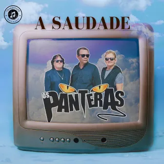 A Saudade by Os Panteras