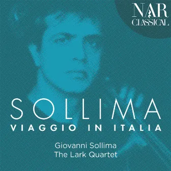 Sollima: Viaggio in Italia by The Lark Quartet