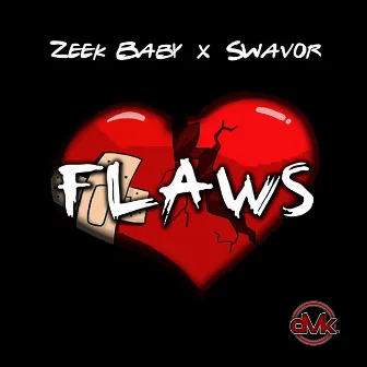 Flaws by Zeek Baby