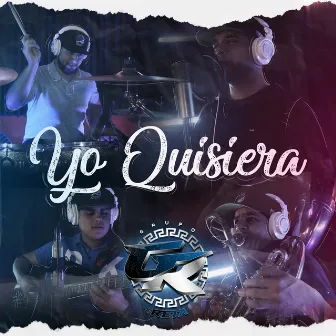 Yo Quisiera by Grupo La Reta