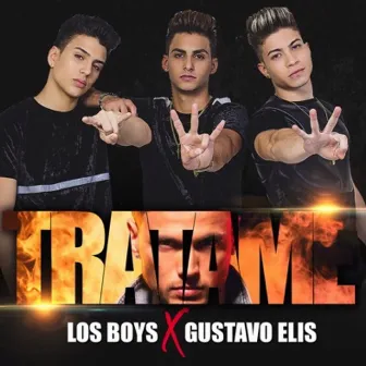 Trátame by Los Boys