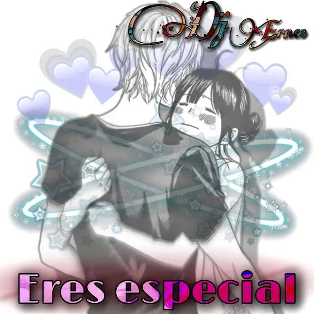 ERES ESPECIAL (Remix)