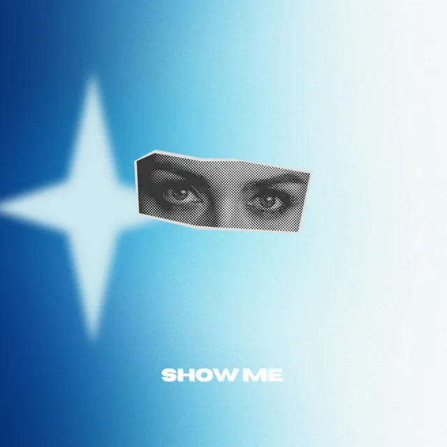 Show Me (The Light)