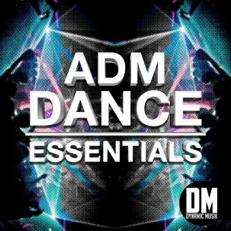 Dance Essentials by ADM (USA)