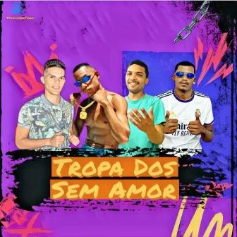 Tropa dos Sem Amor by Manogab