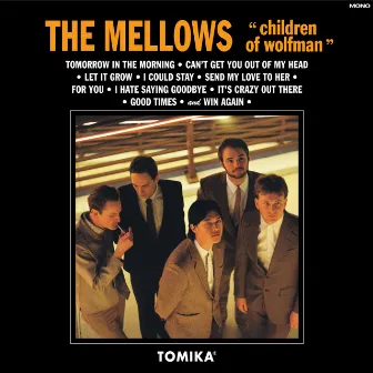 Children Of Wolfman by The Mellows