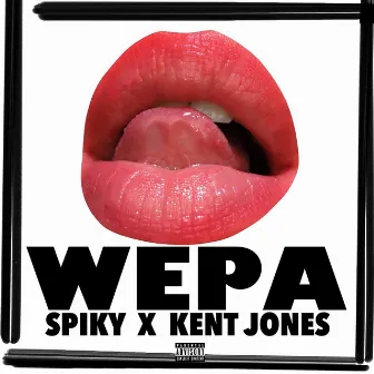 WEPA by Kent Jones