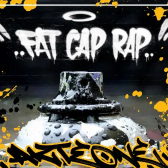 Fat Cap Rap by Akte One