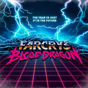 Far Cry 3: Blood Dragon (Original Game Soundtrack) by Power Glove