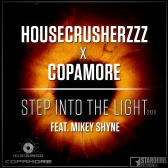 Step into the Light 2K18 by Copamore