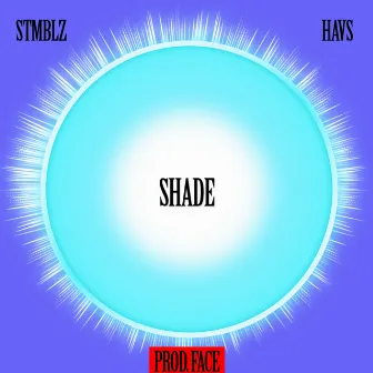 Shade by Ruiz