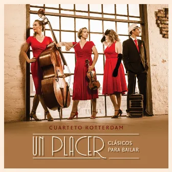 Un Placer by Cuarteto Rotterdam