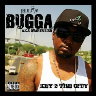 Hood Classic: Bugga aka Quarta Bird Key 2 The City by The Real $treet Certified Ent.