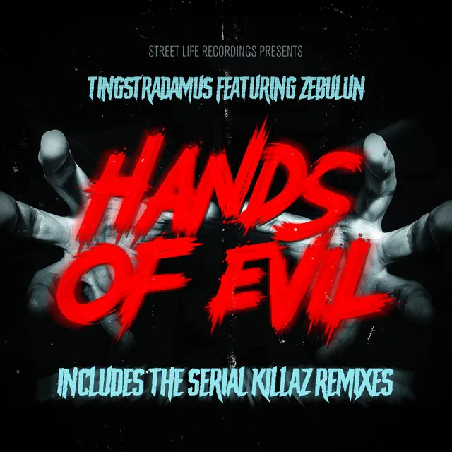 Hands of Evil - Serial Killaz VIP Mix