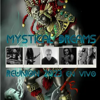 En vivo (Reunion 2023) by Mystical Dreams