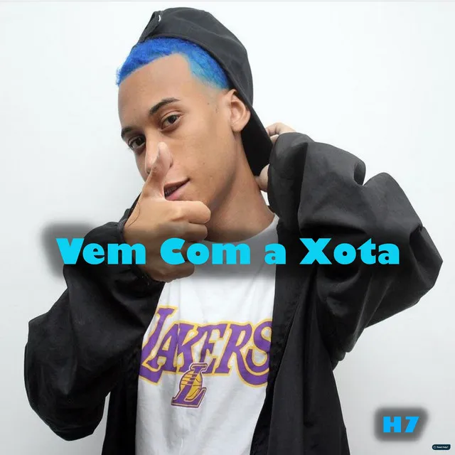 Vem Com a Xota