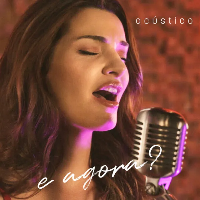 E Agora? (Acústico)