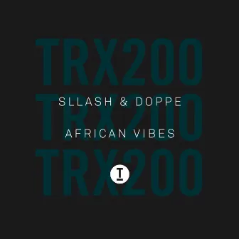 African Vibes by Sllash & Doppe