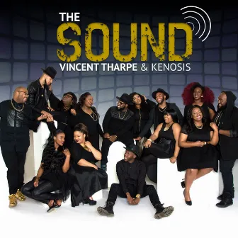 The Sound - Single by Vincent Tharpe & Kenosis