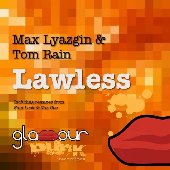 Lawless by Tom Rain