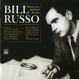 Portrait of an Intellectual Jazzman by Bill Russo