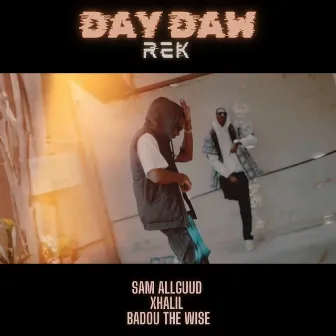 Day Daw Rek by Sam allguud