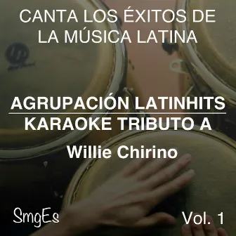 Instrumental Karaoke Series: Willy Chirino, Vol. 1 by Agrupacion LatinHits